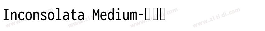 Inconsolata Medium字体转换